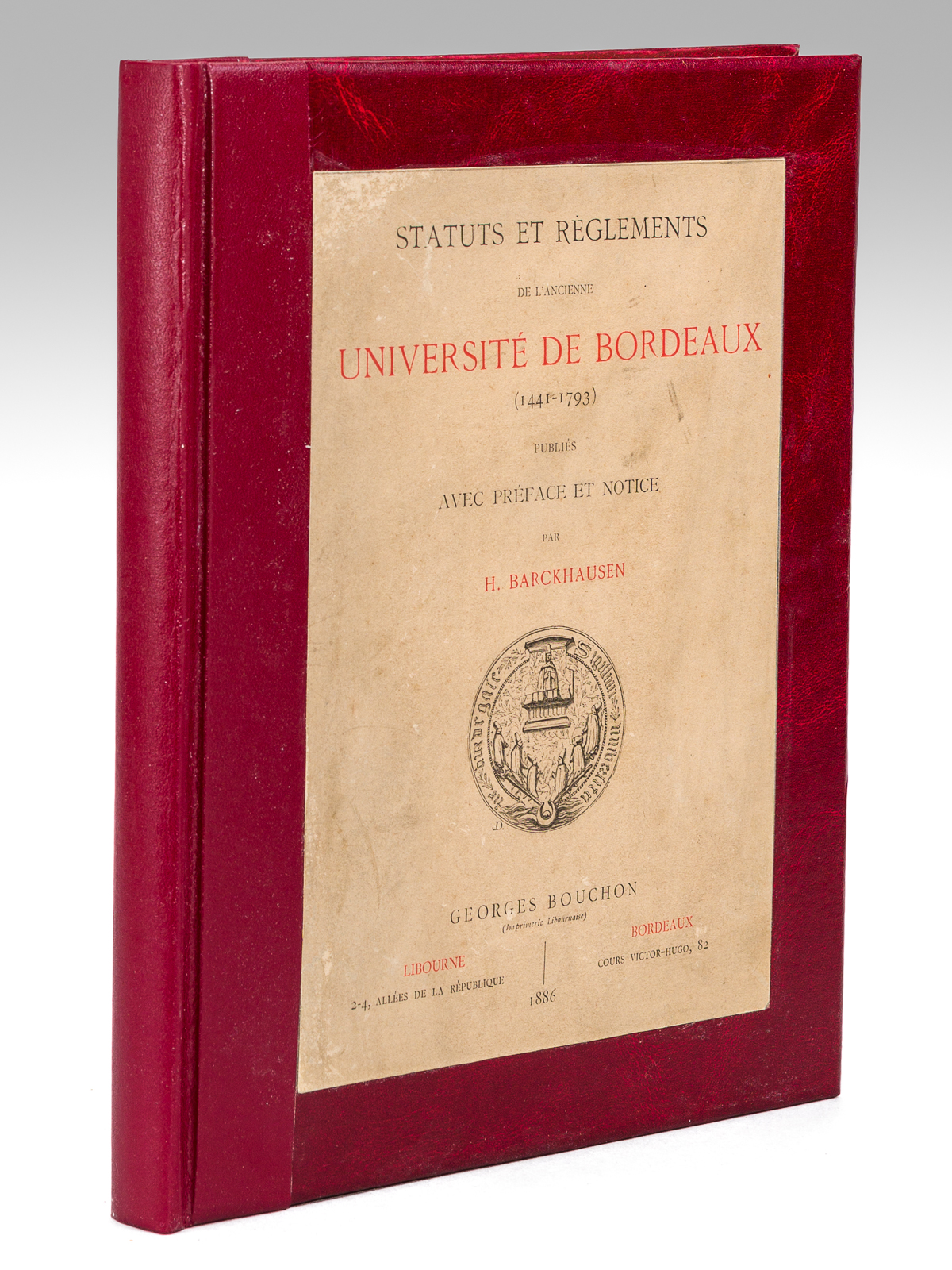 photo n°10 : Statuts et Règlements de l'Ancienne Université de Bordeaux (1441 - 1793) [ Edition originale ]