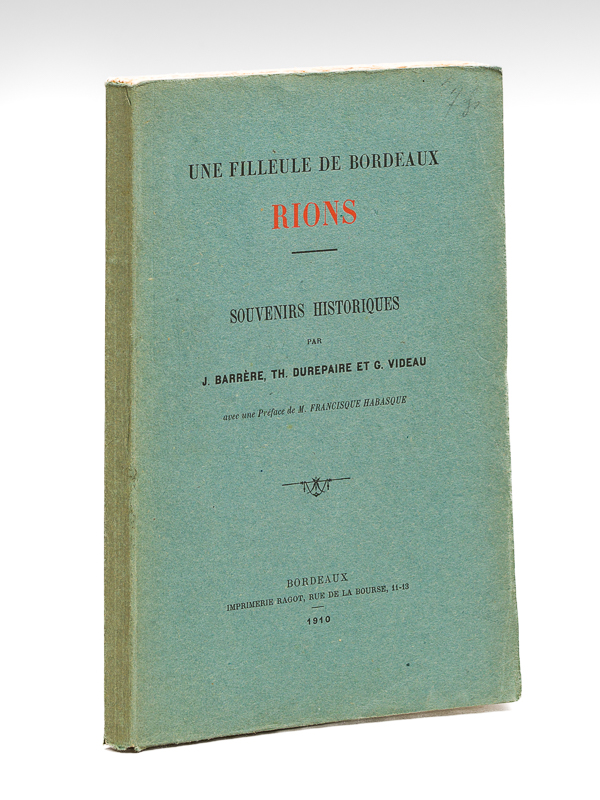 photo n°8 : Une Filleule de Bordeaux : Rions. Souvenirs historiques [ Edition originale ]