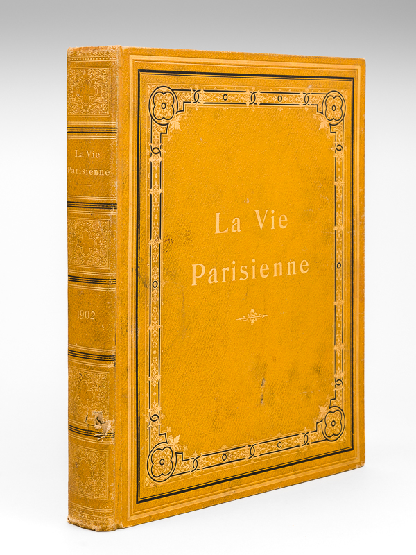 photo n°14 : La Vie Parisienne. Année 1902. 40e Année (Du Numéro 1 du 4 janvier 1902 au 27 décembre 1902) Moeurs élégantes - Choses du Jour - Fantaisies - Voyages - Théâtres - Musique - Mode