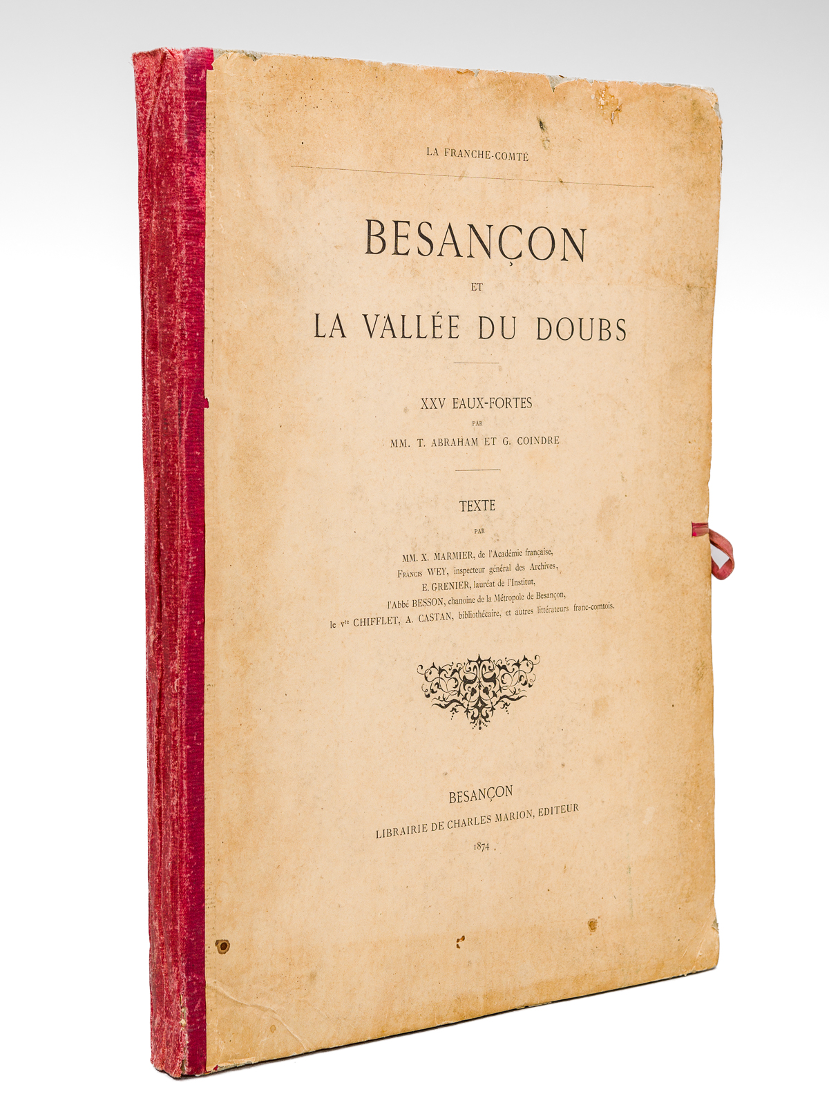 photo n°15 : Besançon et la Vallée du Doubs. La Franche-Comté. XXV eaux-fortes par MM. T. Abraham et G. Coindre [ Edition originale ]