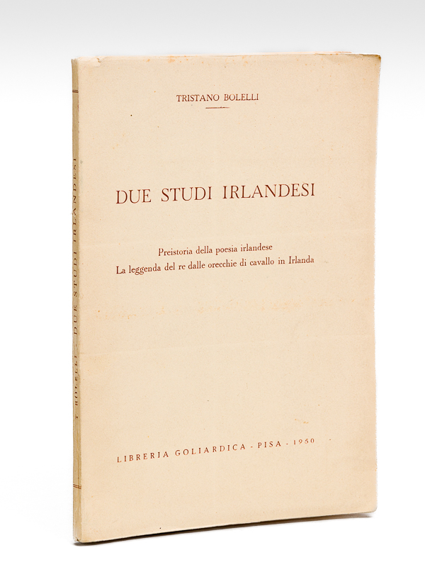 photo n°7 : Due Studi Irlandesi. Preistoria dela poesia irlandese - La leggenda del re dalle orecchie di cavalli Irlanda