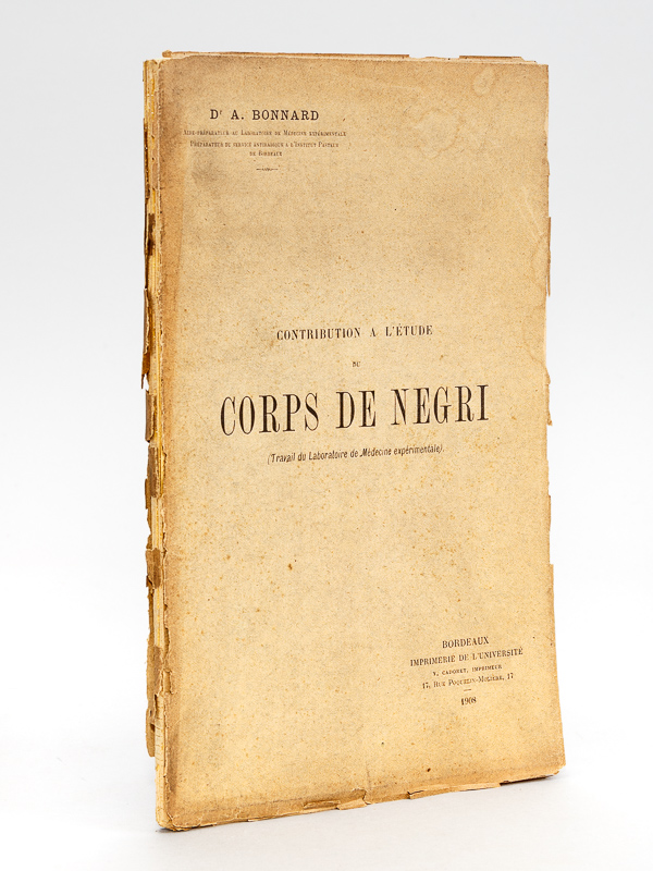 photo n°7 : Contribution à l'étude du Corps de Negri ( Travail du Laboratoire de Médecine Expérimentale ) [ Livre dédicacé par l'auteur ]