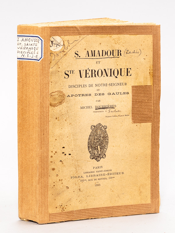 photo n°12 : S. Amadour et Ste Véronique. Disciples de Notre-Seigneur et Apôtres des Gaules [ Saint Amadour et Sainte Véronique ]