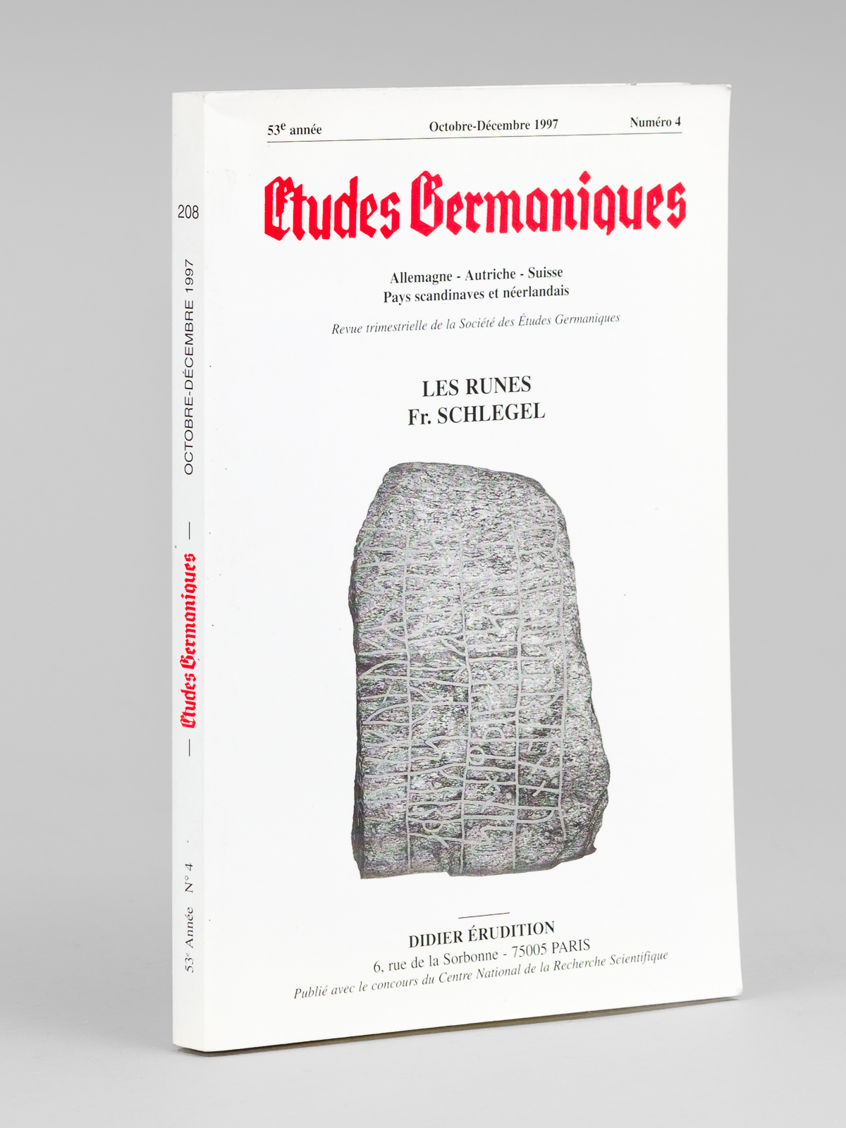 photo n°8 : Etudes germaniques. Allemagne - Autriche - Suisse - Pays Scandinaves et néerlandais. Revue trimestrielle de la Société des Etudes germaniques [ 53e année octobre -décembre 1997 n°4 ] Les Runes. Fr. Schlegel