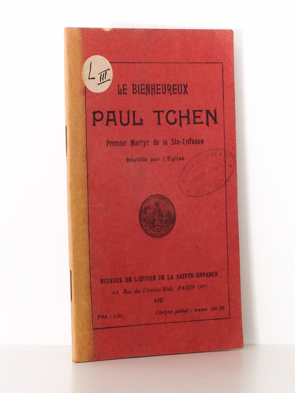 photo n°8 : Le Bienheureux Paul Tchen , premier martyr de la Ste-Enfance, Béatifié par l'Eglise.