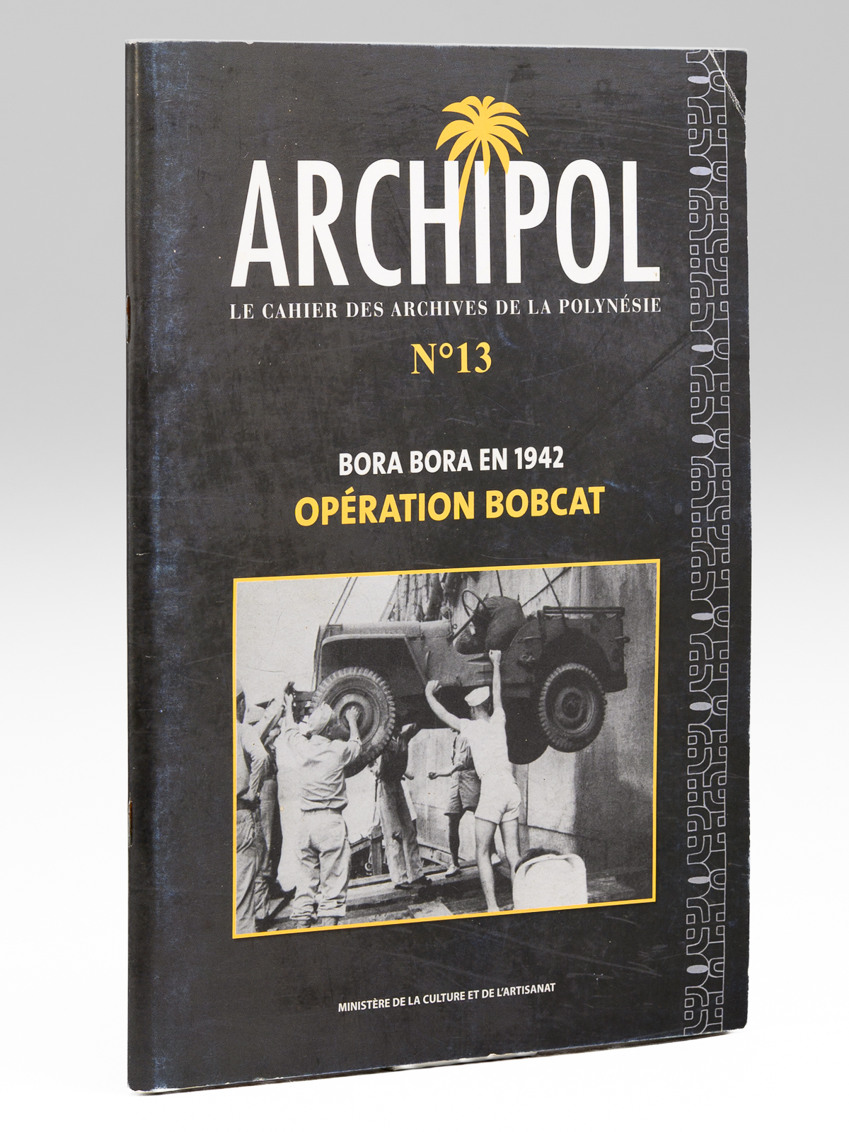 photo n&deg;9 : Bora Bora en 1942 , Op&eacute;ration Bobcat ( ARCHIPOL - Le cahier des archives de la Polyn&eacute;sie n&deg; 13 )
