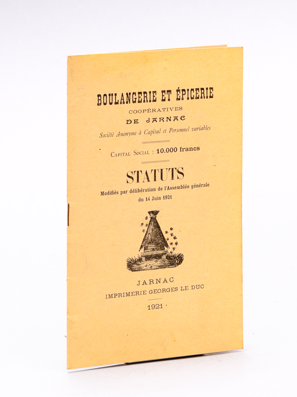 photo n°6 : Boulangerie et Epicerie coopératives de Jarnac. Société Anonyme à Capital et Personnel variables. Statuts modifiés par délibération de l'Assemblée générale du 14 juin 1921