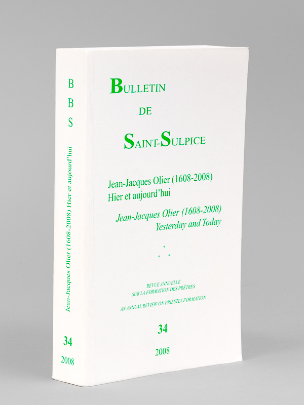 photo n°10 : Bulletin de Saint-Sulpice. N° 34 : Jean-Jacques Olier (1608-2008) Hier et Aujourd'hui. Yesterday and Today