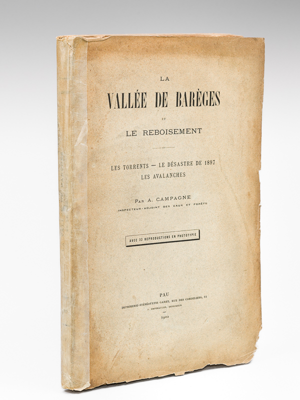 photo n°12 : La Vallée de Barèges et le Reboisement. Les Torrents - Le désastre de 1897 - Les avalanches [ Edition originale ]
