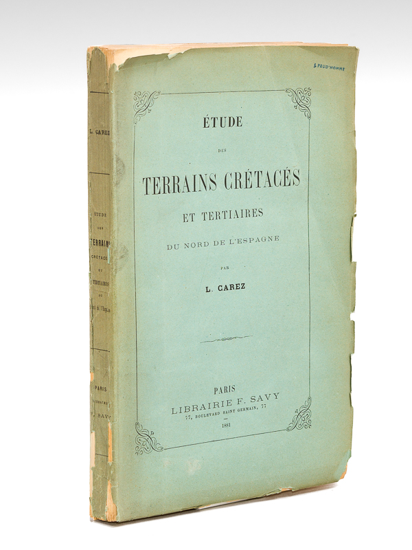 photo n°7 : Etudes des Terrains Crétacés et Tertiaires du Nord de l'Espagne [ Edition originale ]