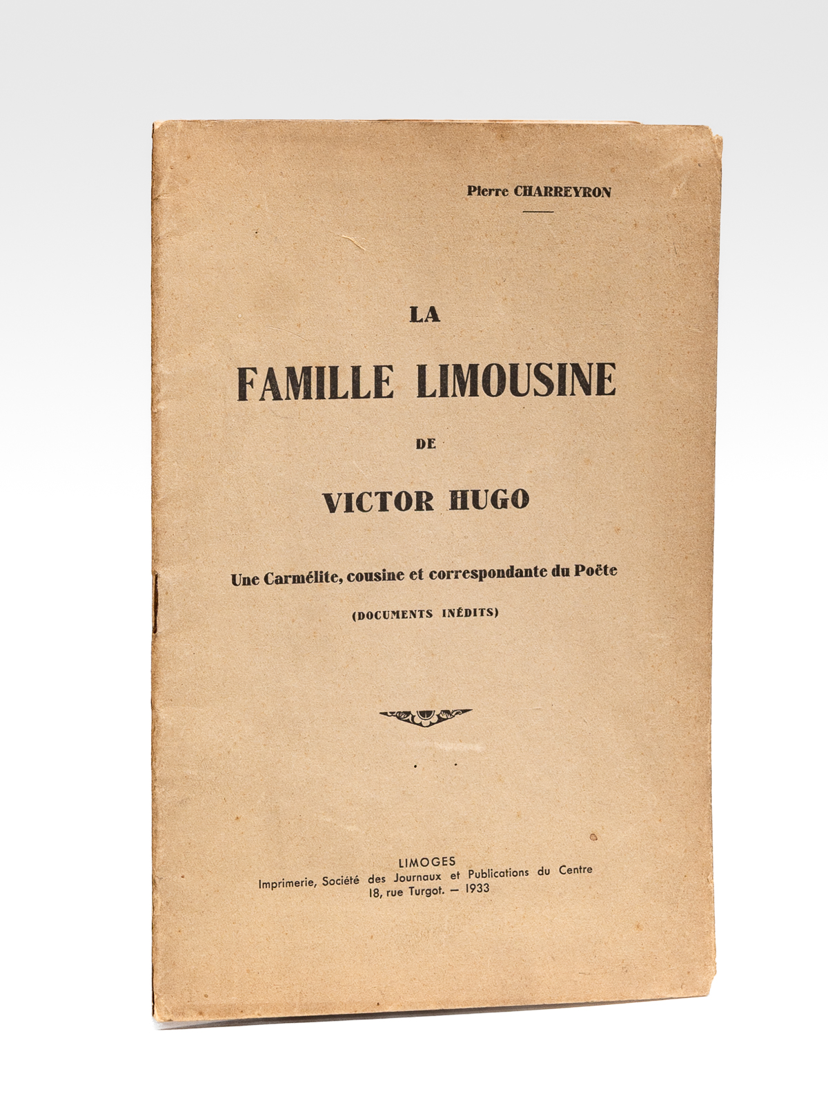 photo n°7 : La Famille limousine de Victor Hugo. Une Carmélite, cousine et correspondante du Poëte (Documents inédits)