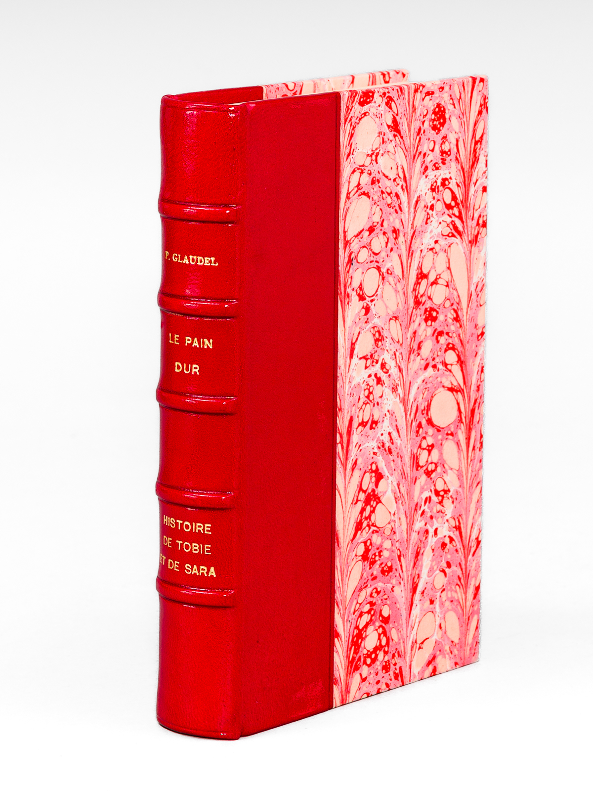 photo n°11 : [ 2 livres reliés en un volume ] Le Pain Dur, drame en trois actes [ suivi de  : ] L'Histoire de Tobie et de Sara , Moralité en trois actes