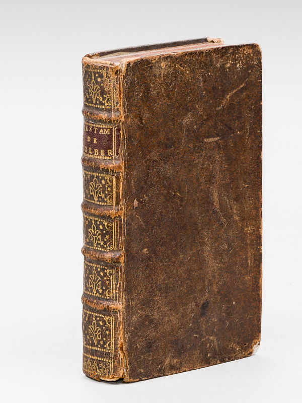 photo n°10 : Testament Politique de Messire Jean-Baptiste Colbert, Ministre et Secrétaire d'Etat, Où l'on voit tout ce qui s'est passé sous le Règne de Louis le Grand, jusqu'en l'année 1684