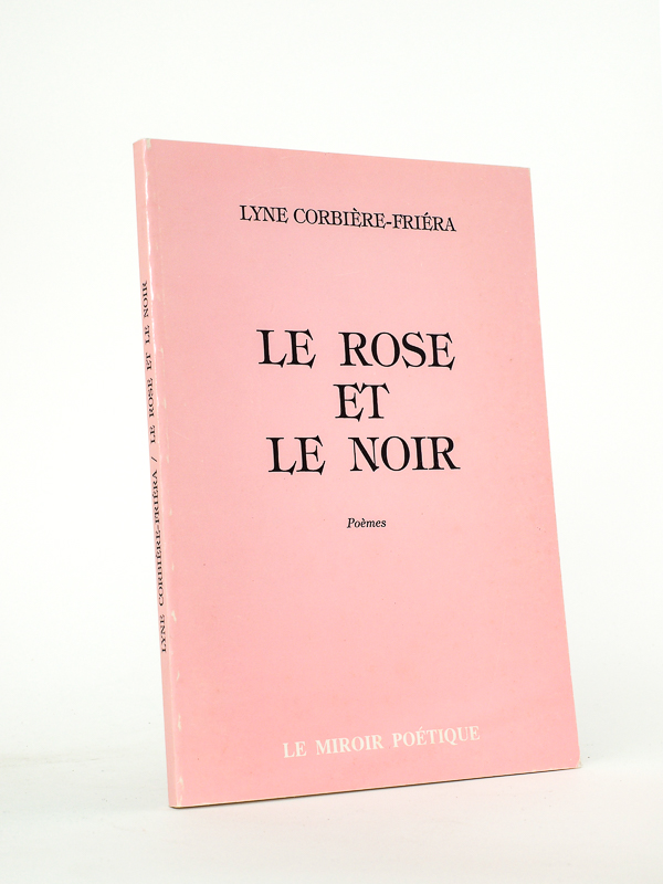 photo n°10 : Le rose et le noir. Poèmes [ exemplaire dédicacé par l'auteur ]