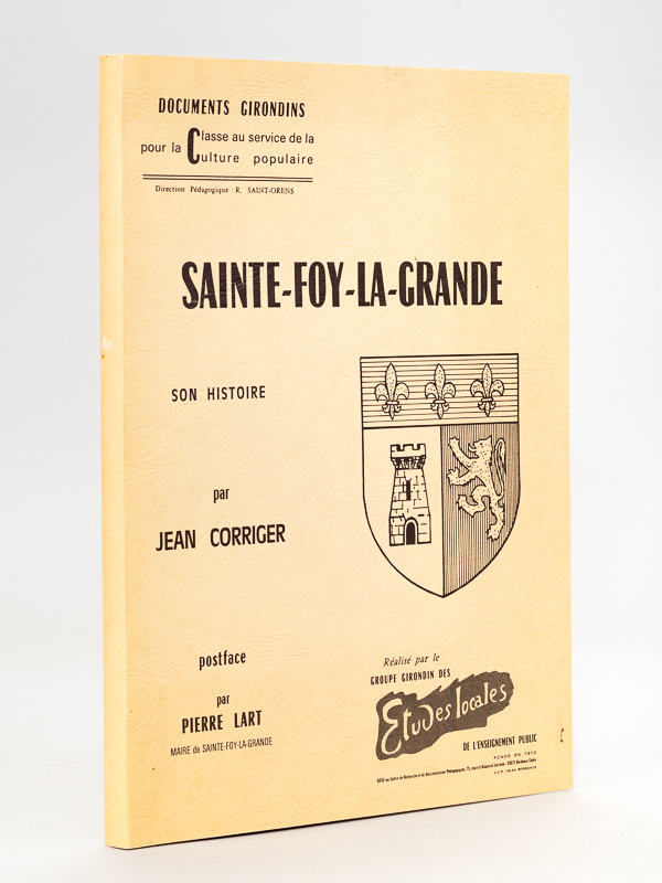 photo n°11 : Sainte-Foy-La-Grande. Son Histoire.