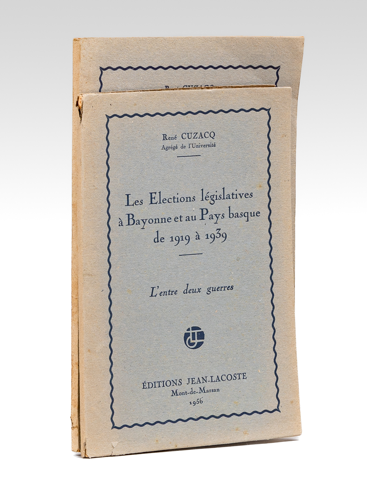 photo n°8 : Les Elections législatives à Bayonne et au Pays basque de 1919 à 1939. L'entre deux guerres [ On joint : ] Les Elections législatives à Bayonne et au Pays basque. La IVe République de 1944 à 1956 [ Livre d&