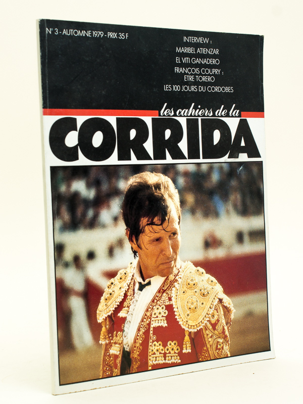 photo n°7 : Les Cahiers de la corrida. Automne 1979 ( n° 3 ). Interview : Maribel Atenzar. El viti ganadero. François Coupry : Etre torero. Les 100 jours du Cordobès.