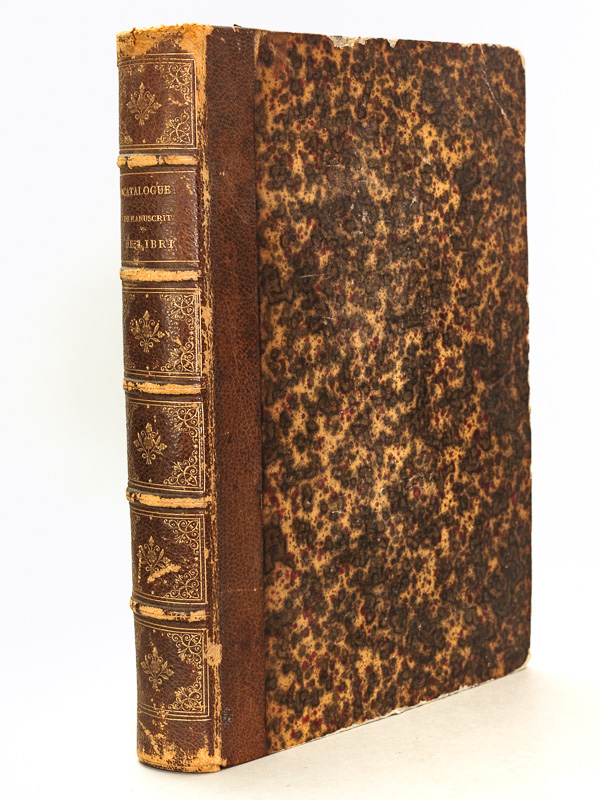 photo n°13 : Catalogue of the extraordinary collection of Splendid Manuscripts, Chiefly upon Vellum in various Languages of Europe and the East, formed by M. Guglielmo Libri. Mathematical, Medical and other Scientific Works, Ancient Italians poets  and Prose Writers,