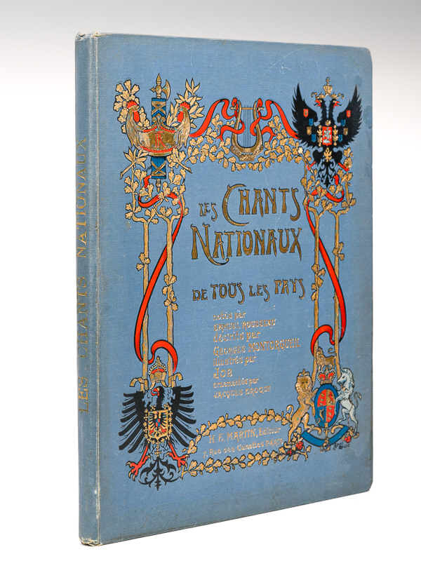 photo n°20 : Les Chants Nationaux de tous les Pays. Adaptation musicale par Samuel Rousseau. Aquarelles de Job. Notices de Georges Montorgueil. Ornements de Jacques Drogue.