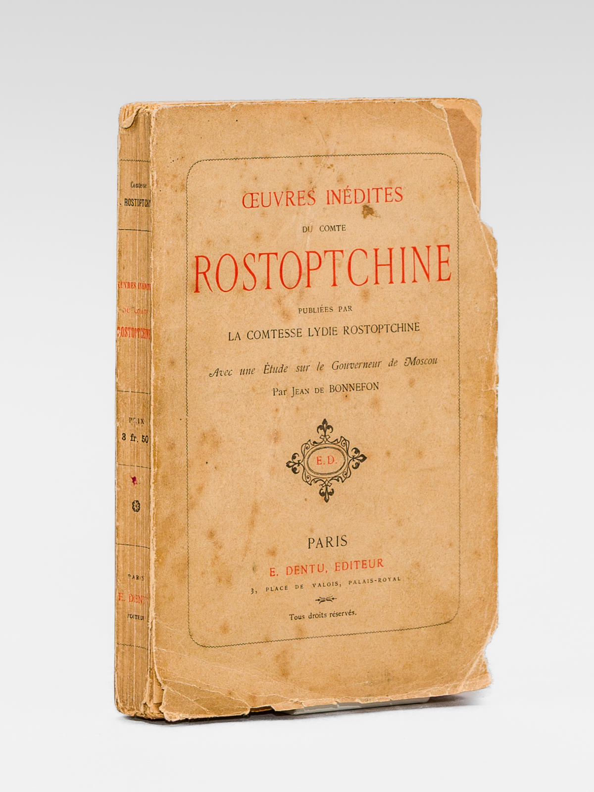 photo n°7 : Oeuvres inédites du Comte Rostoptchine publiées par la Comtesse Lydie Rostoptchine, Avec une Etude sur le Gouverneur de Moscou par Jean de Bonnefon.