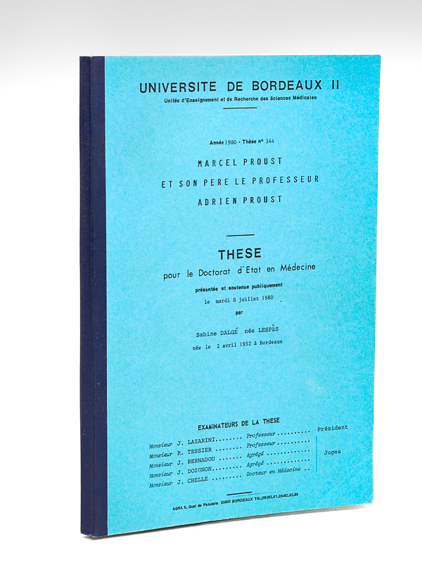 photo n°7 : Marcel Proust et son père le Professeur Adrien Proust. Thèse pour le Doctorat en Médecine présentée et soutenue publiquement le mardi 8 juillet 1980