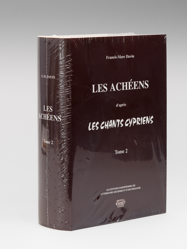 photo n°5 : Les Achéens d'après les Chants Cypriens. Tome II : Depuis le deuxième rassemblement d'Argos jusqu'à l'enlèvement de Briséïs