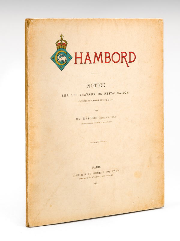 photo n°10 : Chambord. Notice sur les travaux de restauration exécutés de 1882 à 1894 [ Edition originale ]