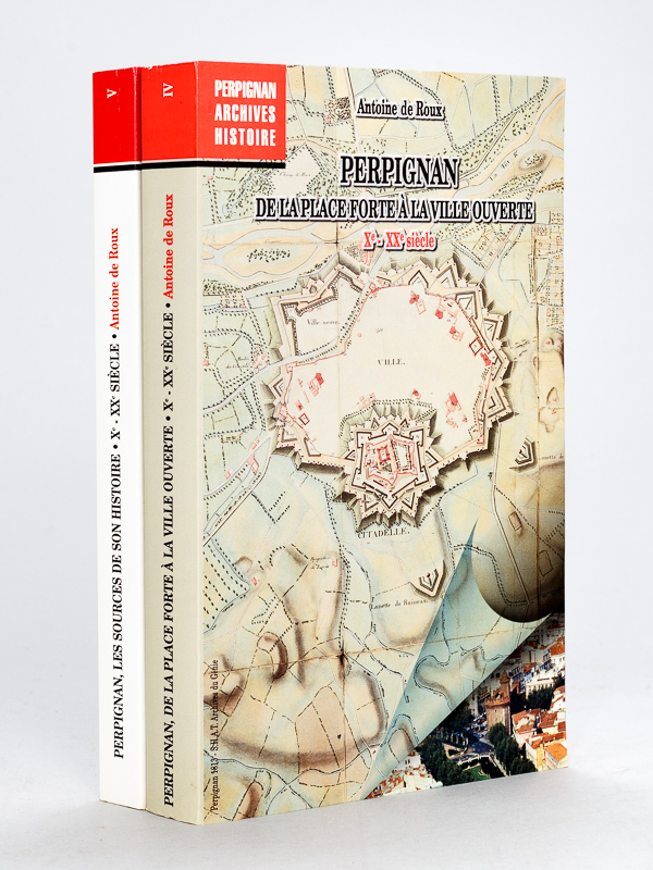 photo n°17 : Perpignan de la Place Forte à la Ville Ouverte Xe - XXe siècle (2 Tomes - Complet) [ Livres dédicacés par l'auteur ] Tome 1 : De la Place Forte à la Ville Ouverte ; Tome 2 : Les Sources de son Histoire. Cartes, plans, ic