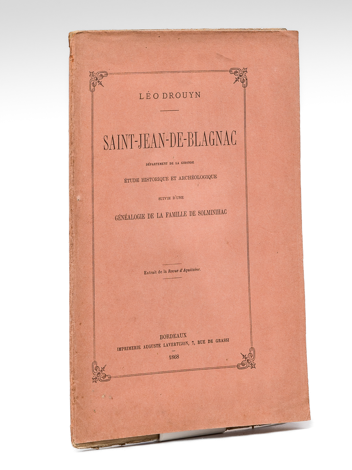photo n°8 : Saint-Jean-de-Blagnac Département de la Gironde. Etude historique et archéologique suivie d'une Généalogie de la Famille de Solminihac [ Edition originale ]