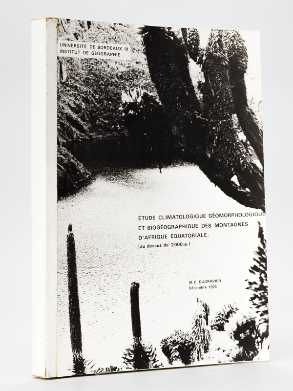 photo n°9 : Etude climatologique géomorphologique et biogéographique des montagnes d'Afrique Equatoriale au-dessus de 2000 m. d'altitude (5° N -5° S) d'après la littérature disponible. [ Edition originale - Livre dédicac&eac