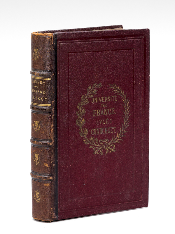 photo n°9 : Bernard Palissy. L'homme - L'artiste - Le Savant - L'écrivain [ Edition originale ]