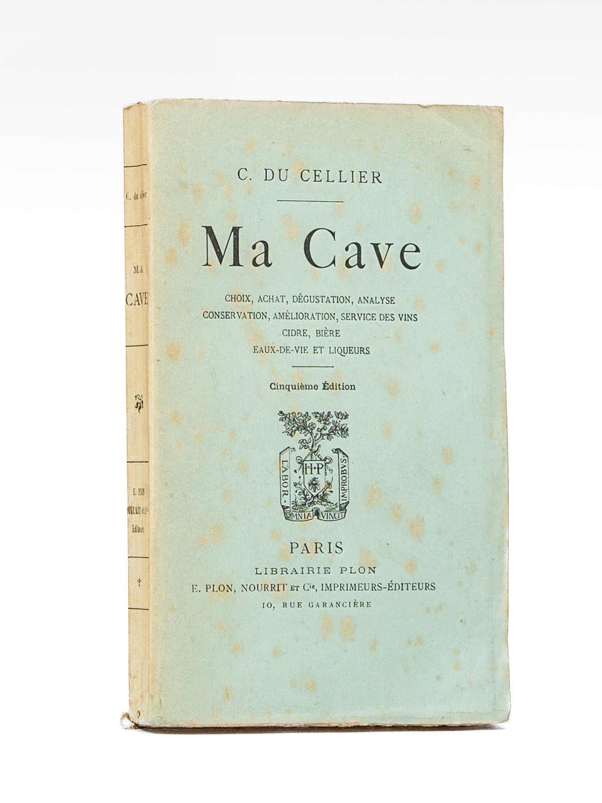 photo n°8 : Ma Cave. Choix, achat, dégustation, analyse, conservation, amélioration, service des vins, cidre, bière, eaux-de-vie et liqueurs