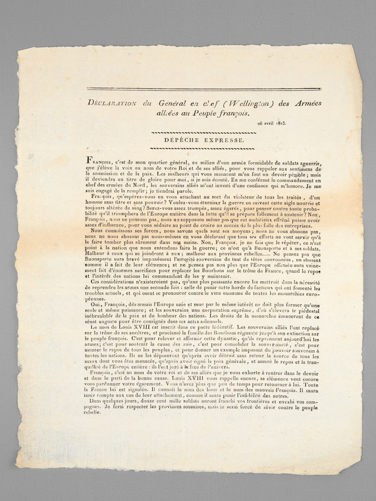photo n°4 : Déclaration du Général en Chef (Wellington) des Armées Alliées au Peuple françois. 26 avril 1815. Dépêche expresse [ Edition originale ] François, c'est de mon quartier général, a