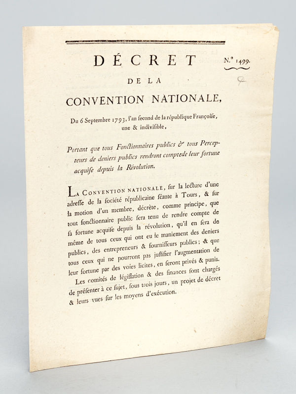 photo n°6 : Décret de la Convention Nationale, du 6 Septembre 1793, l'an second de la République Françoise une & indivisible, Portant que tous Fonctionnaires publics & tous Percepteurs de deniers publics rendront compte de leur fortune acquise de