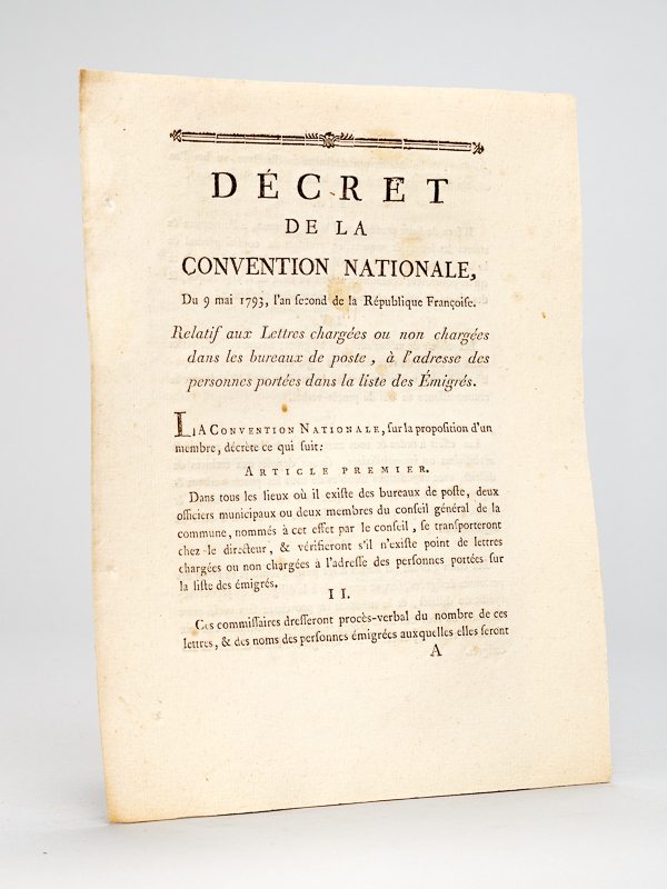 photo n°6 : Décret de la Convention Nationale du 9 Mai 1793 Relatif aux Lettres chargées ou non chargées dans les bureaux de poste, à l'adresse des personnes portées dans la liste des Emigrés