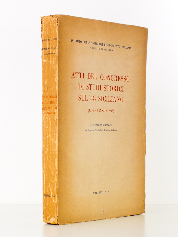 photo n°8 : Atti del Congresso di studi storici sul '48 siciliano (12 - 15 gennaio 1948)