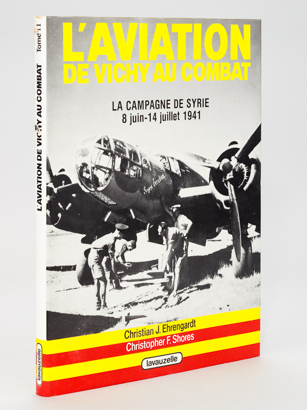 photo n°13 : L'Aviation de Vichy au Combat. La Campagne de Syrie 8 juin - 14 juillet 1941