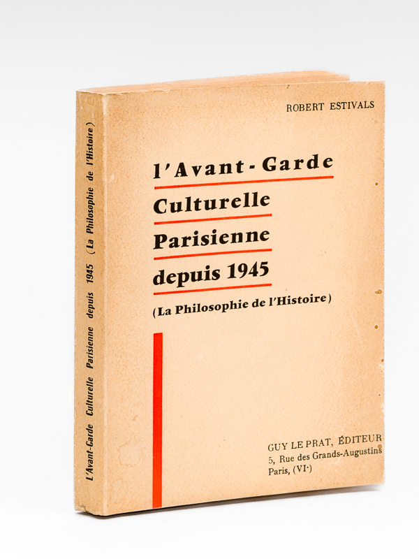 photo n°9 : L'Avant-Garde Culturelle Parisienne depuis 1945 (La Philosophie de l'Histoire) [ Edition originale - Livre dédicacé par l'auteur ]