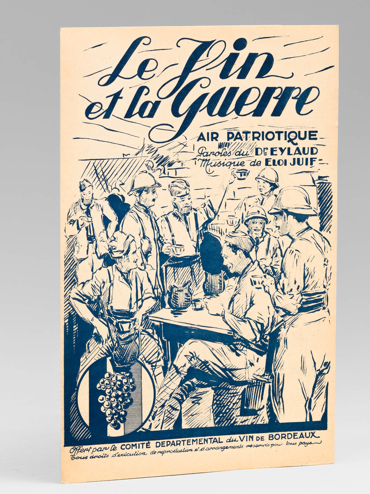 photo n&deg;7 : Le Vin et la Guerre. Air patriotique.
