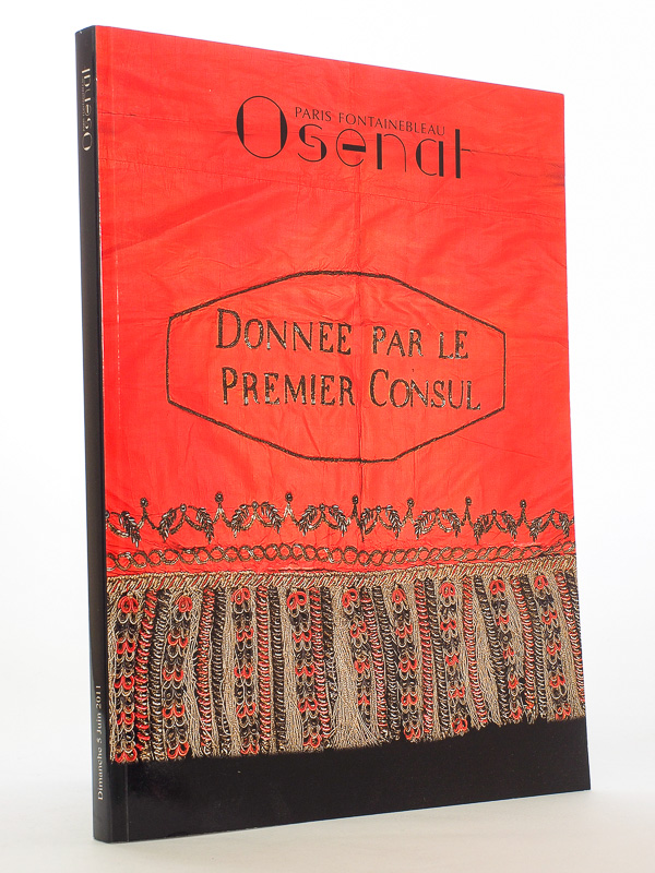 photo n°9 : L'Empire à Fontainebleau ( Catalogue de ventes aux enchères - Auction sales catalogue ) Osenat, Fontainebleau, Dimanche 5 juin 2011