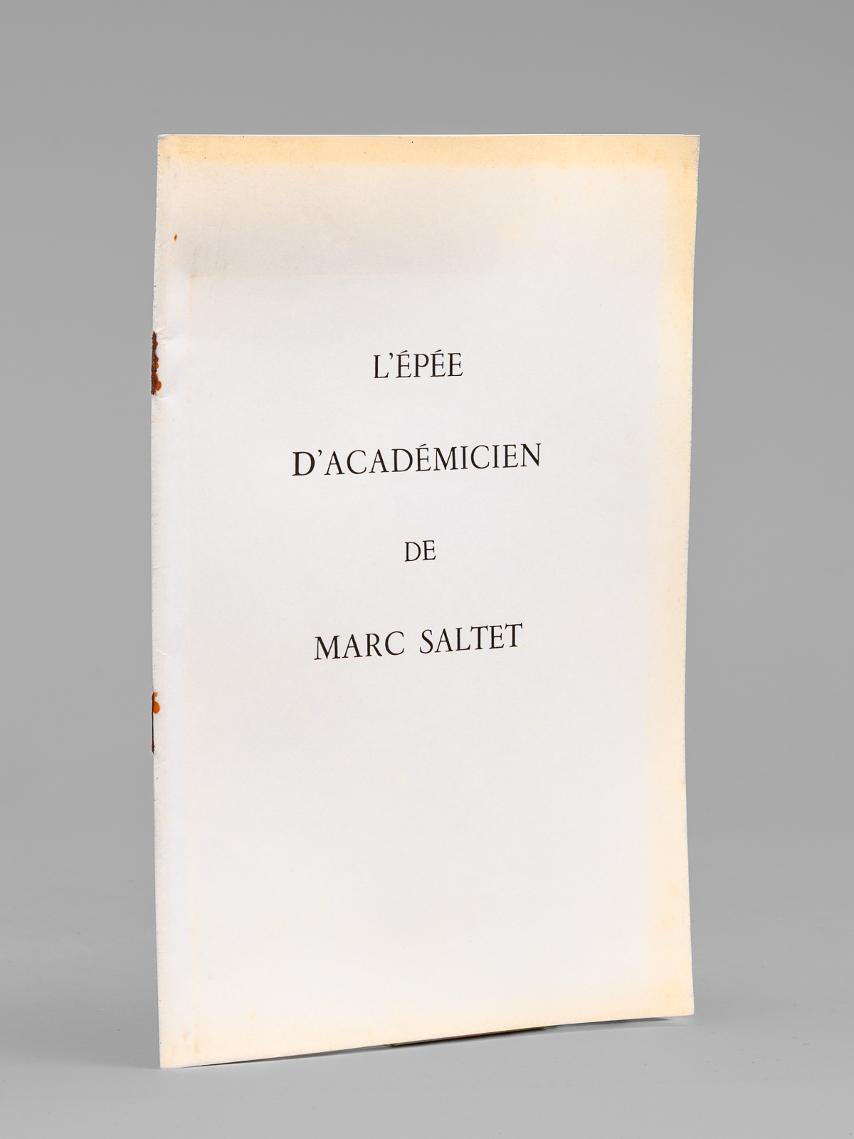 photo n&deg;8 : L'Ep&eacute;e d'Acad&eacute;micien de Marc Saltet [ Livre d&eacute;dicac&eacute; par Marc Saltet &agrave; Maurice Druon ]