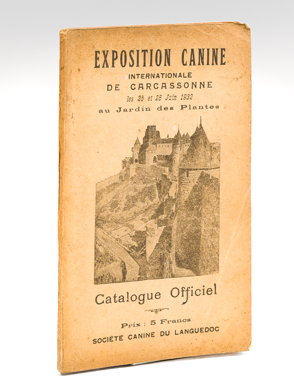 photo n°10 : Exposition Canine internationale de Carcassonne les 25 et 26 Juin 1932 au Jardin des Plantes. Catalogue officiel [ Edition originale ]