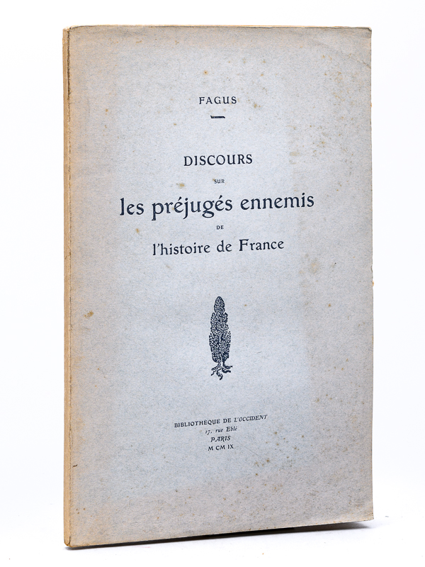 photo n°9 : Discours sur les préjugés ennemis de l'histoire de France [ Edition originale ]