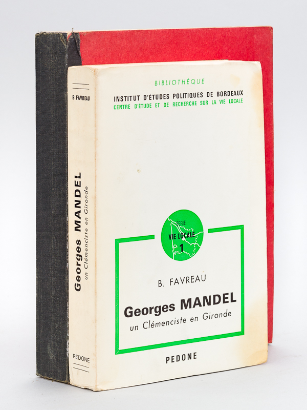 photo n°18 : Georges Mandel. Un clémenciste d'une guerre à l'autre. Mémoire soutenu le 18 Mai 1968 [ On joint : ] Georges Mandel, un clémenciste en Gironde [ Livre dédicacé par l'auteur ]