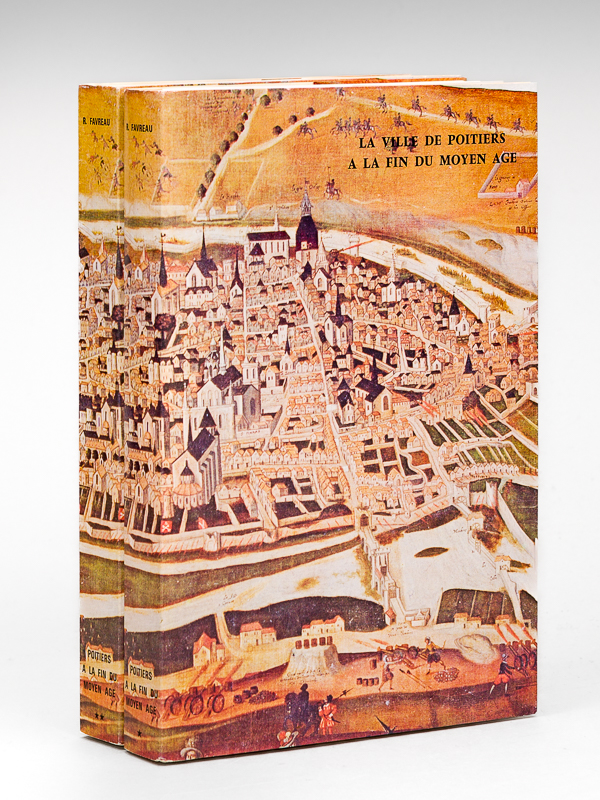 photo n°8 : La ville de Poitiers à la fin du Moyen-Age. Une capitale régionale. (2 Tomes - Complet)