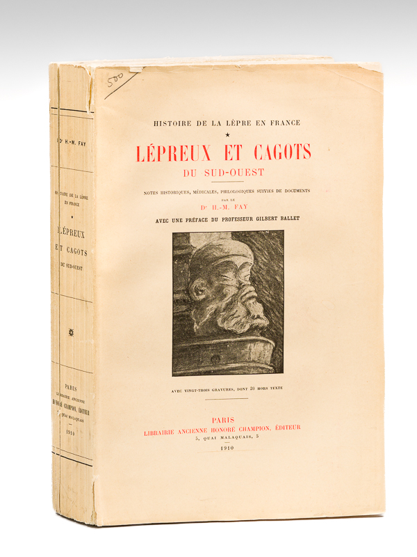 photo n°10 : Histoire de la lèpre en France. I : Lépreux et Cagots du Sud-Ouest. Notes historiques, médicales , philologiques, suivies de documents [ Edition originale ]