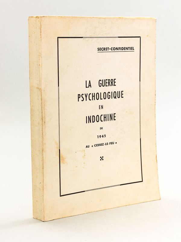photo n°10 : La Guerre psychologique en Indochine de 1945 au 'cessez-le-feu'