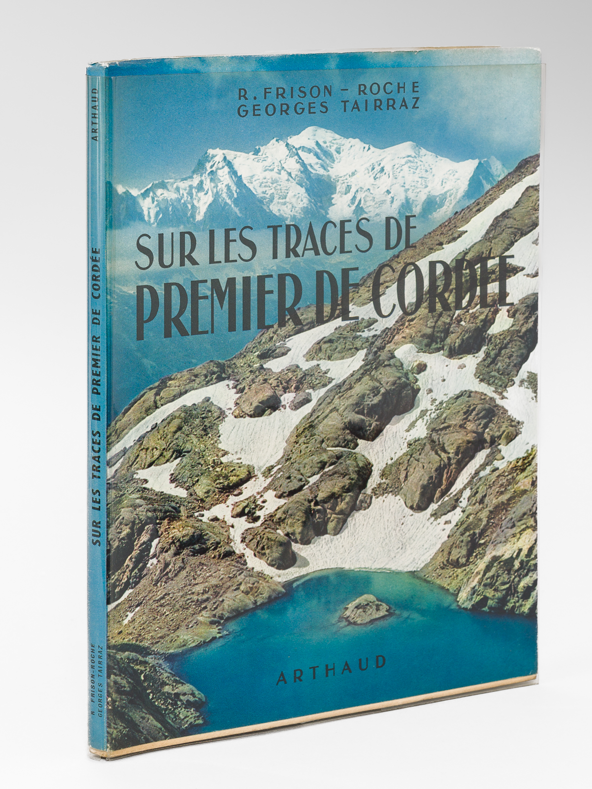 photo n°9 : Sur les Traces de Premier de Cordée [ Livre dédicacé par l'auteur ]