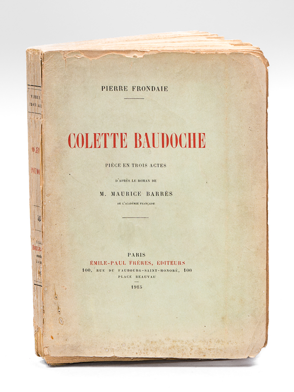 photo n°8 : Colette Baudoche. Pièce en trois actes d'après le roman de M. Maurice Barrès [ Edition originale ]