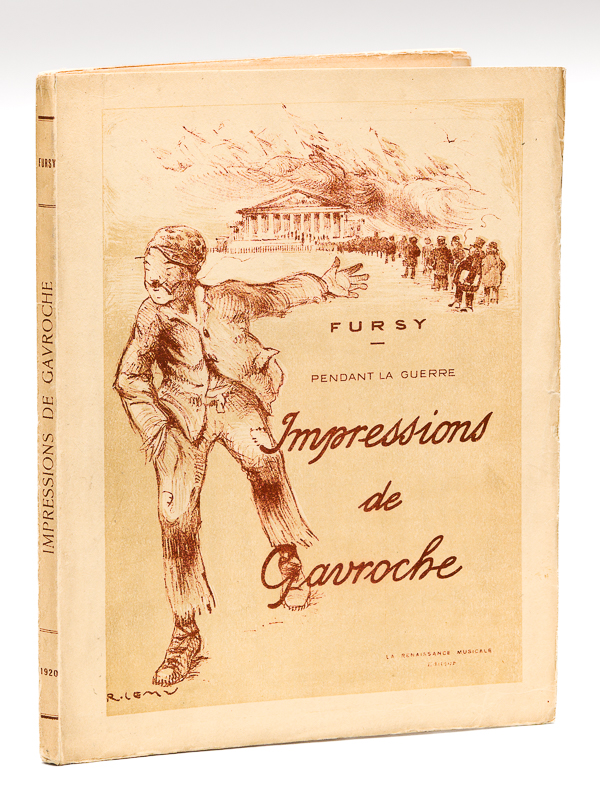 photo n°11 : Pendant la Guerre. Impressions de Gavroche [ Edition originale - Livre dédicacé par l'auteur ]